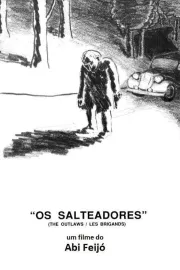 Salteadores, Os