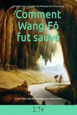 Comment Wang Fo fut sauvé