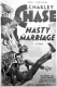 Hasty Marriage, The