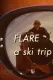 Flare: A Ski Trip