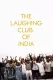 Laughing Club of India, The