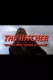 Hitcher - How Do These Movies Get Made?, The