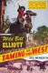 Taming of the West, The