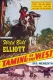 Taming of the West, The