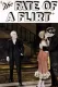 Fate of a Flirt, The