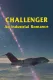 Challenger: An Industrial Romance