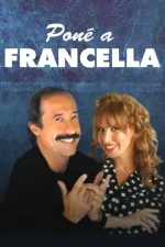 Poné a Francella