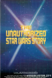 Unauthorized Star Wars Story, The