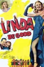 Linda Be Good