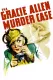 Gracie Allen Murder Case, The