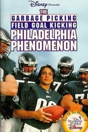Garbage Picking Field Goal Kicking Philadelphia Phenomenon, The