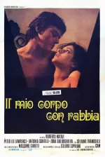 Mio corpo con rabbia, Il