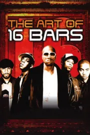 Art of 16 Bars: Get Ya' Bars Up, The