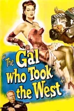 Gal Who Took the West, The