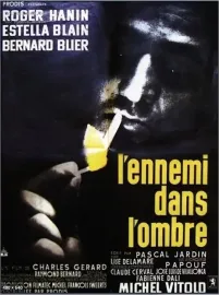 Ennemi dans l'ombre, L'