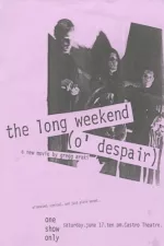 Long Weekend (O'Despair), The