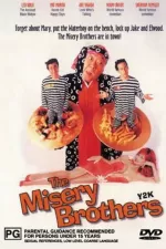 Misery Brothers, The