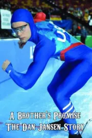 Brother's Promise: The Dan Jansen Story, A