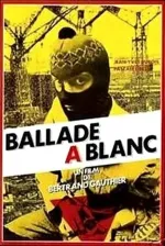 Ballade ŕ blanc