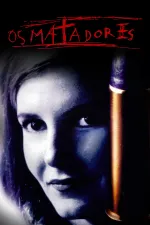 Matadores, Os