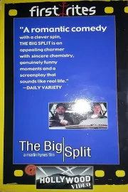 Big Split, The