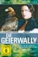 Geierwally, Die