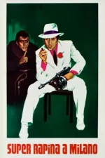 Super rapina a Milano