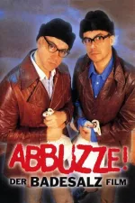 Abbuzze! Der Badesalz Film