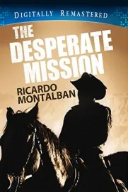 Desperate Mission, The