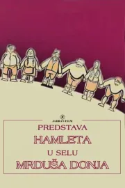 Predstava Hamleta u Mrdusi Donjoj