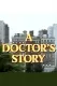 Doctor's Story, A