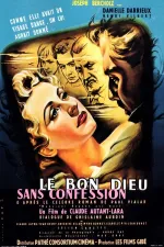 Bon Dieu sans confession, Le