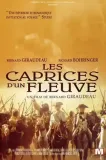 Caprices d'un fleuve, Les