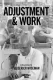 Adjustment and Work