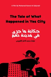 Tale of What Happened in Yes City