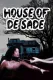 House of De Sade