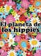 El planeta de los hippies