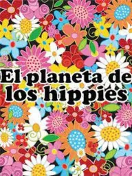 El planeta de los hippies