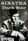 Sinatra: Dark Star