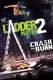 Ladder Match 2: Crash & Burn