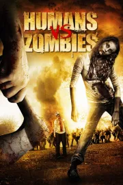 Humans Versus Zombies