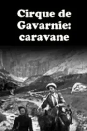 Cirque de Gavarni: Caravane