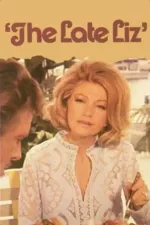The Late Liz