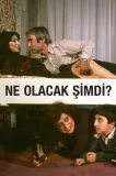 Ne olacak simdi