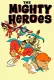 Mighty Heroes