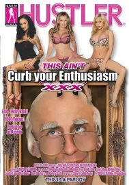 This Ain't Curb Your Enthusiasm XXX