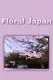 Floral Japan