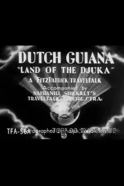 Dutch Guiana: 'Land of the Djuka'