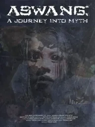 Aswang: A Journey Into Myth