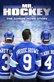 Mr Hockey: The Gordie Howe Story